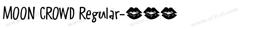 MOON CROWD Regular字体转换